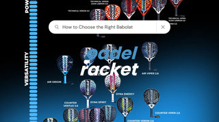 how to choose the right babolat padel racket